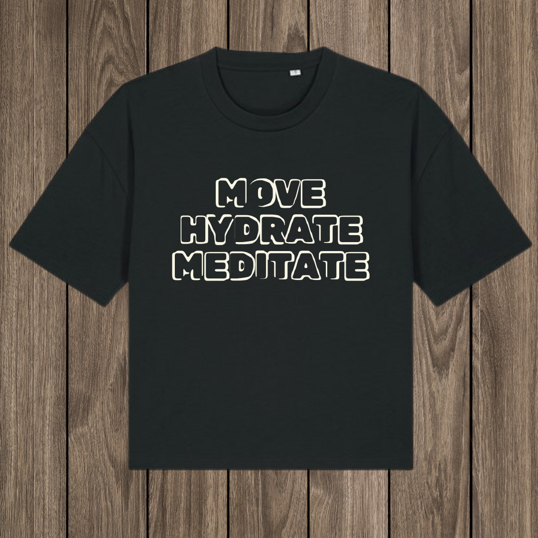 Move, Hydrate, Meditate Boxy T