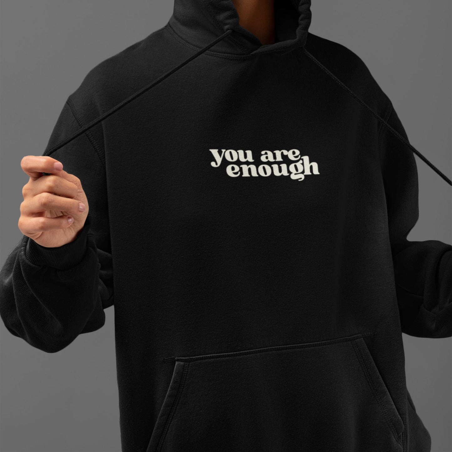 You Are Enough Classic Hoodie