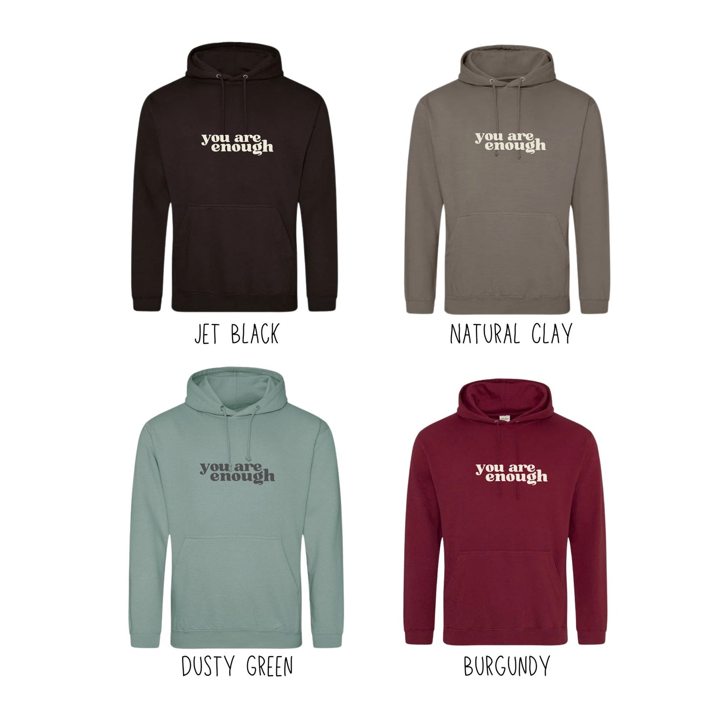 You Are Enough Classic Hoodie