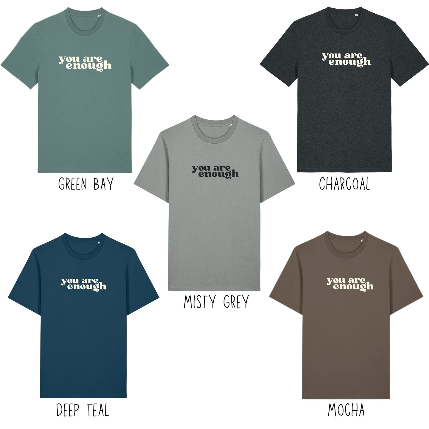 You Are Enough Unisex T