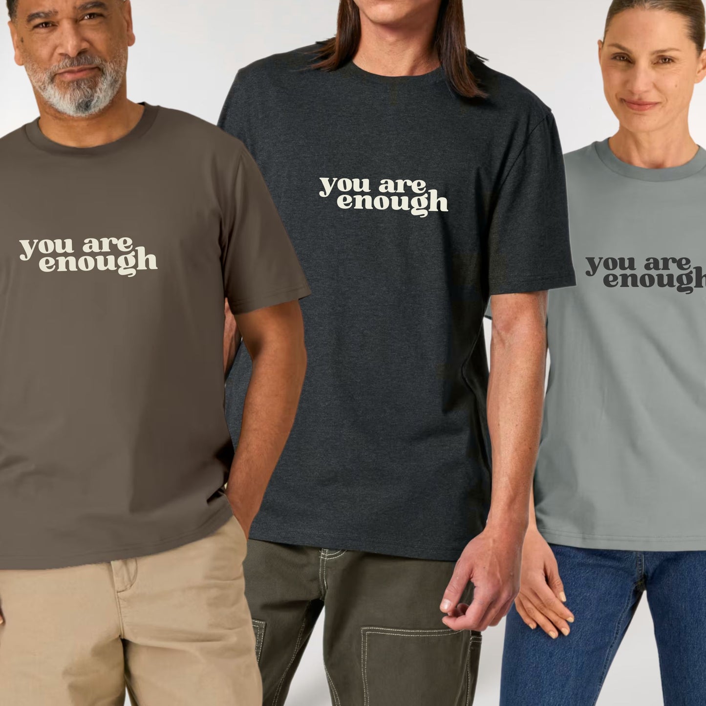You Are Enough Unisex T
